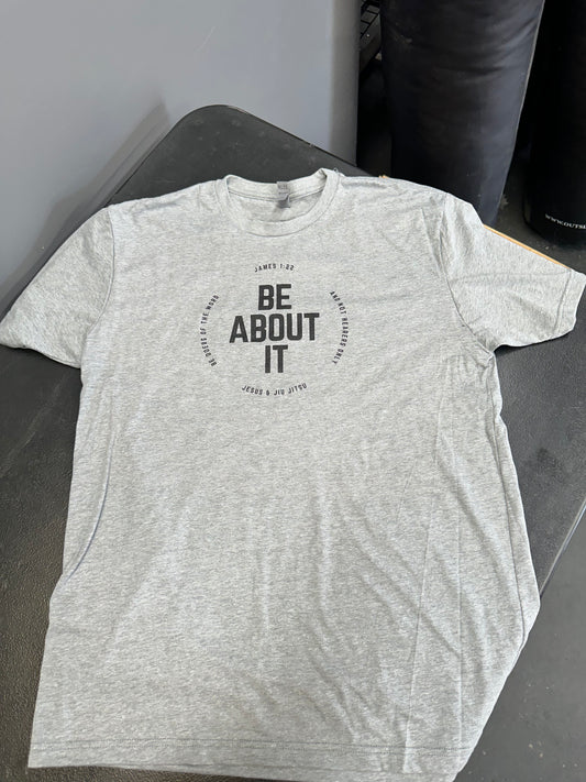 ‘Be About It’ Short Sleeve T-Shirt